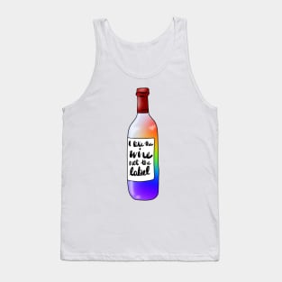 I like the wine, not the label Tank Top